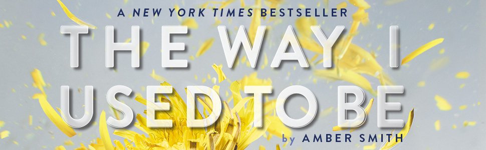 The Way I Used to Be